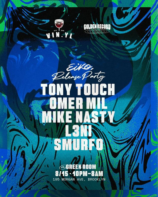 Eiko Release Party, Sat, Aug 15 – Sun, Aug 16, Green Room, Bushwick