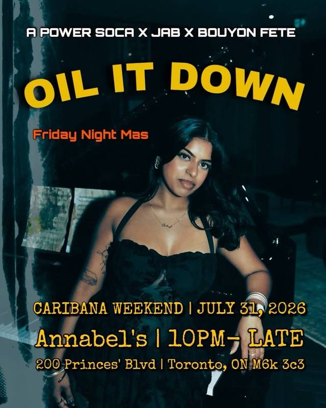Oil It Down, Fri, Jul 31, Annabel's, Old Toronto