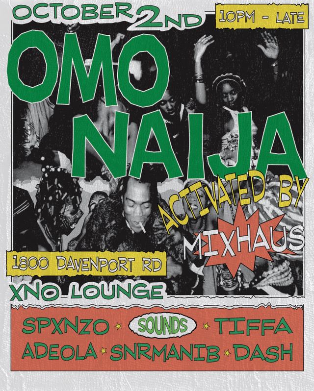 OMO NAIJA X MIX HAUS, Fri, Oct 2, XNO, Davenport