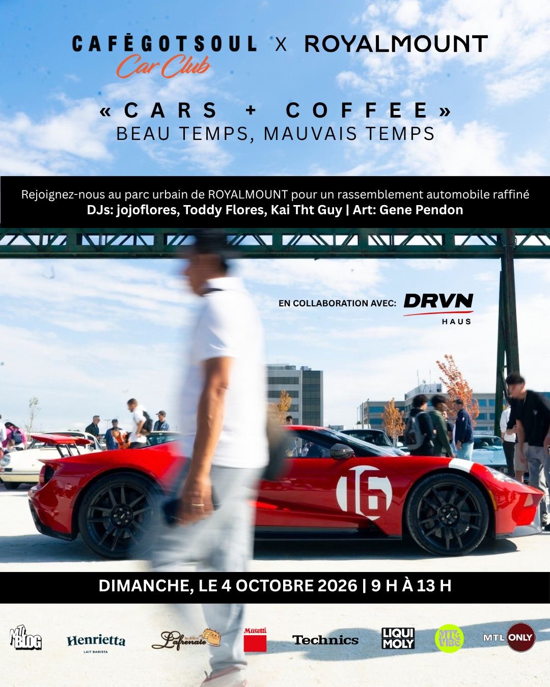 CAFÉ GOT SOUL X ROYALMOUNT Car Club « CARS + COFFEE » BEAU TEMPS, MAUVAIS TEMPS