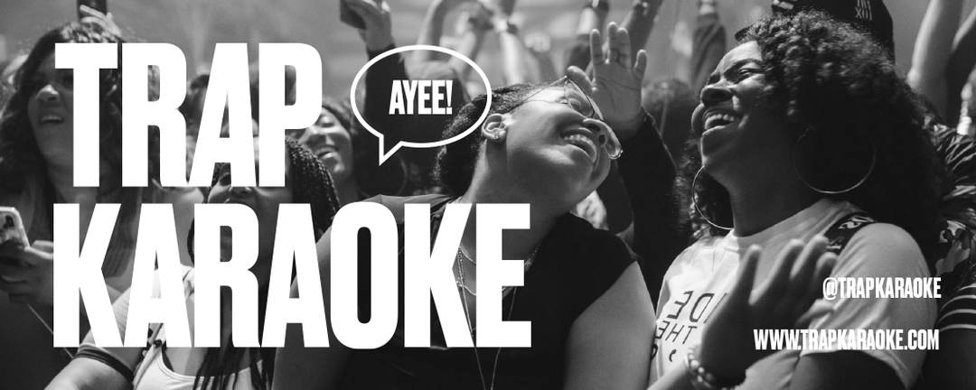Trap Karaoke