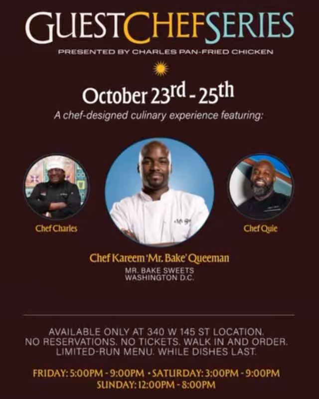GUEST CHEF SERIES, Fri, Oct 23, Charles Pan-Fried Chicken, Harlem