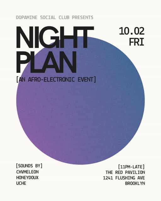Night Plan [An Afro-Electronic Event], Fri, Oct 2, The Red Pavilion, Brooklyn, Brooklyn