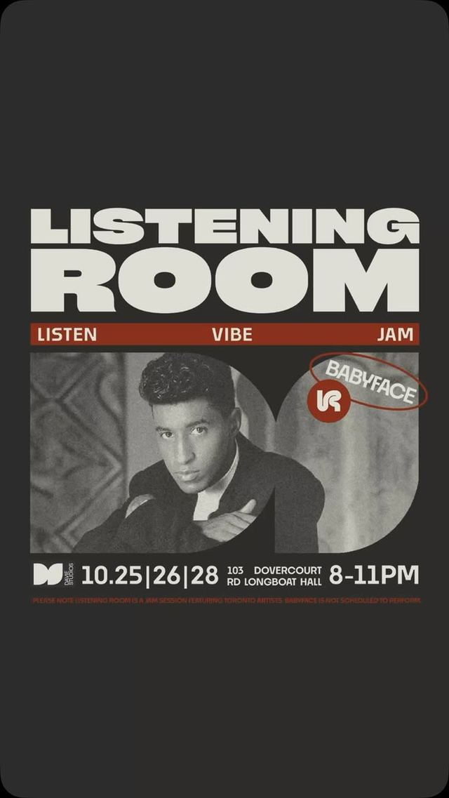 Listening Room: Babyface, Sun, Oct 25, Longboat Hall