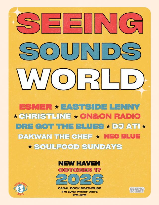 SEEING SOUNDS WORLD, Sat, Oct 17, Canal Dock Boathouse, Long Wharf