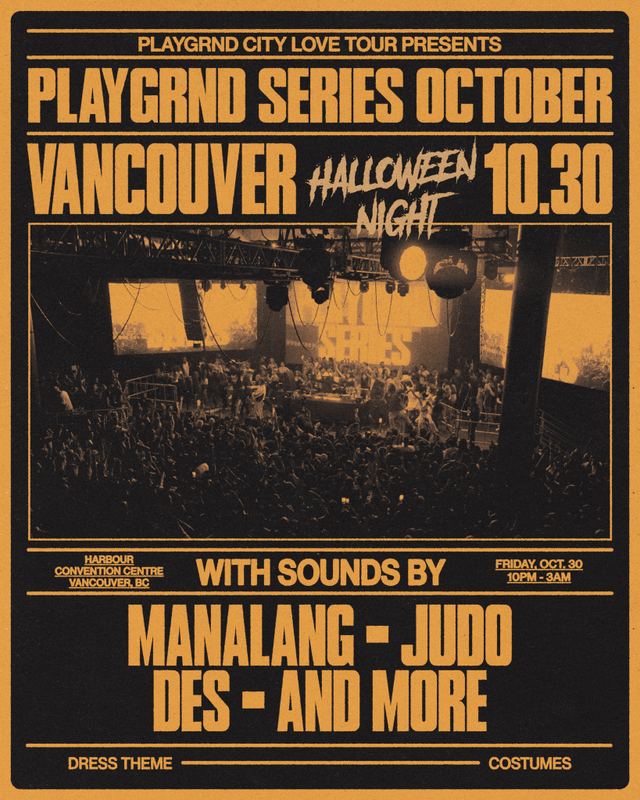 PLAYGRND SERIES (Vancouver), Fri, Oct 30, Harbour Convention Centre