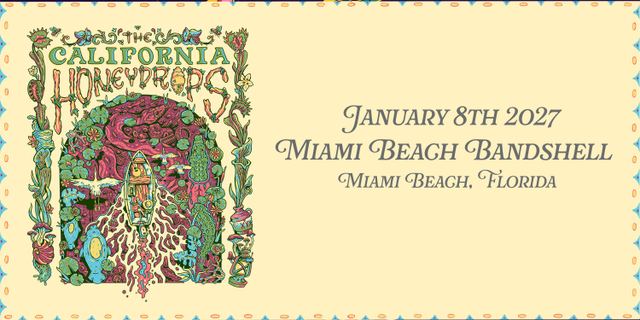 The California Honeydrops, Fri, Jan 8, 2027, Miami Beach Bandshell