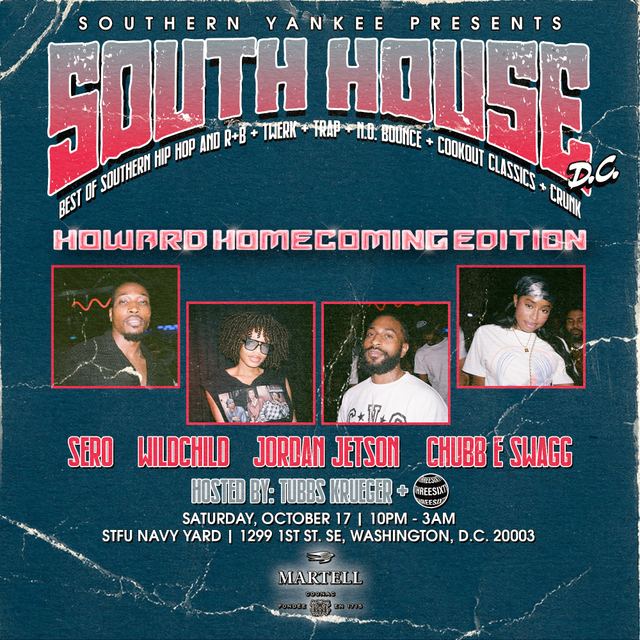 South House D.C. Howard Homecoming Edition, Sat, Oct 17, STFU Navy Yard, Navy Yard