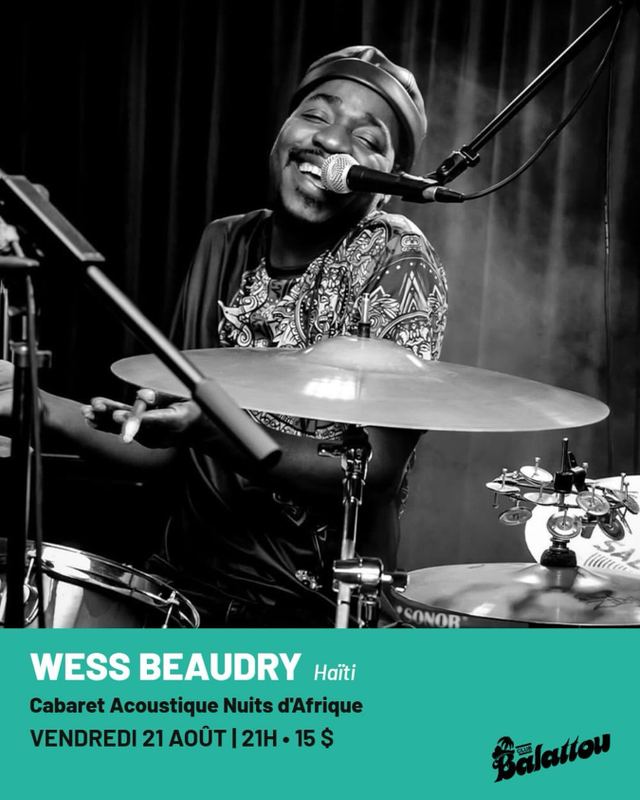 WESS BEAUDRY Cabaret Acoustique Nuits d'Afrique, Fri, Aug 21, Club Balattou, Le Plateau-Mont-Royal