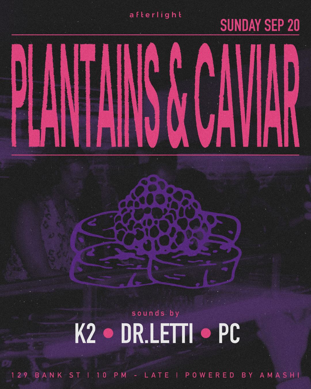 Plantains & Caviar