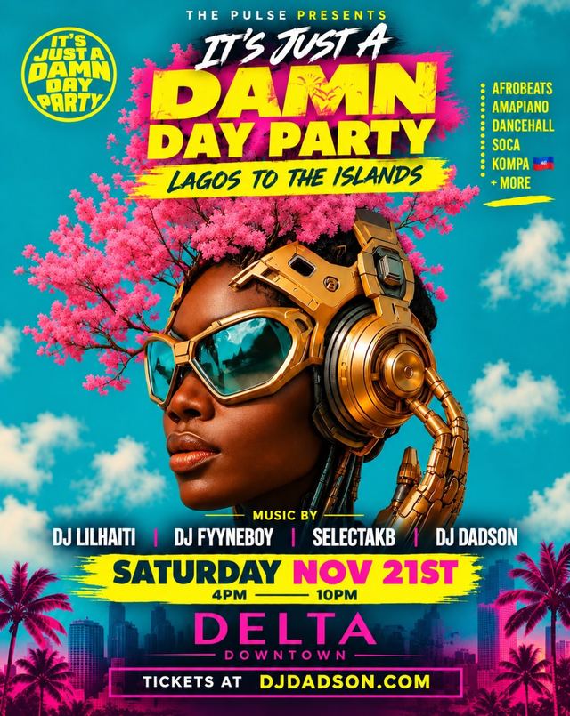 It's Just a DAMN Day Party, Sat, Nov 21, Delta Downtown