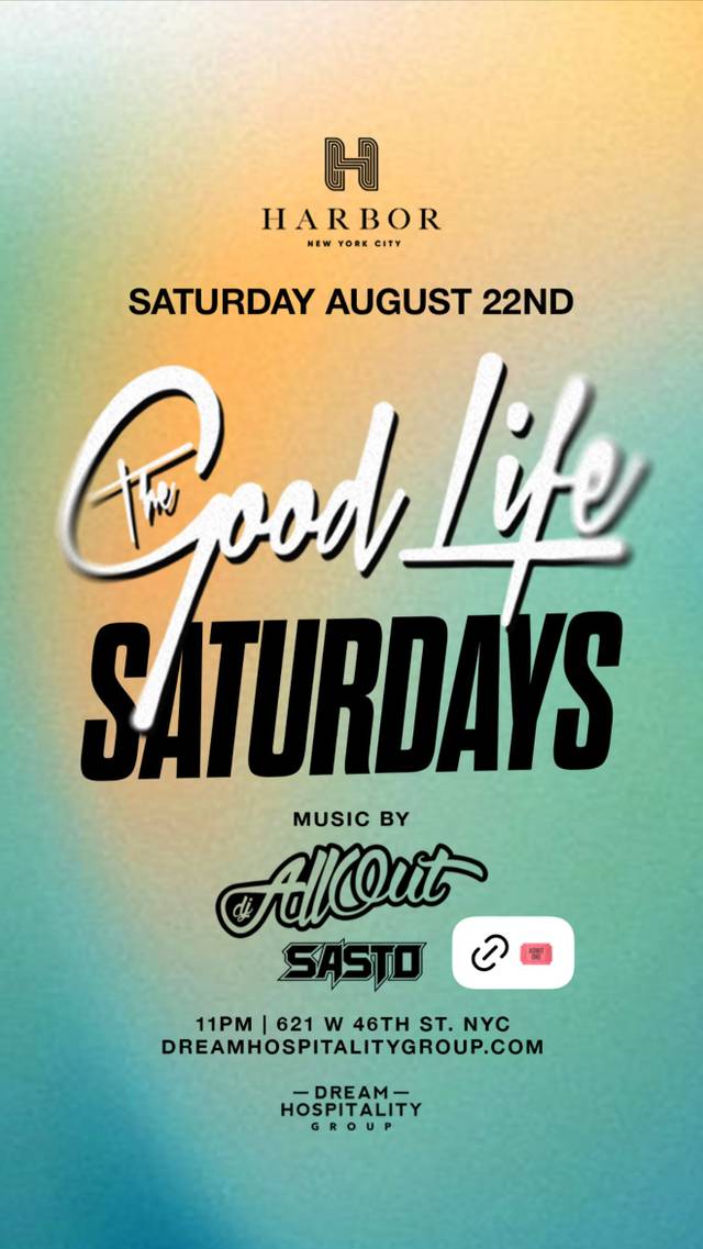 The Good Life Saturdays, Sat, Aug 22, Harbor New York City, Hell's Kitchen