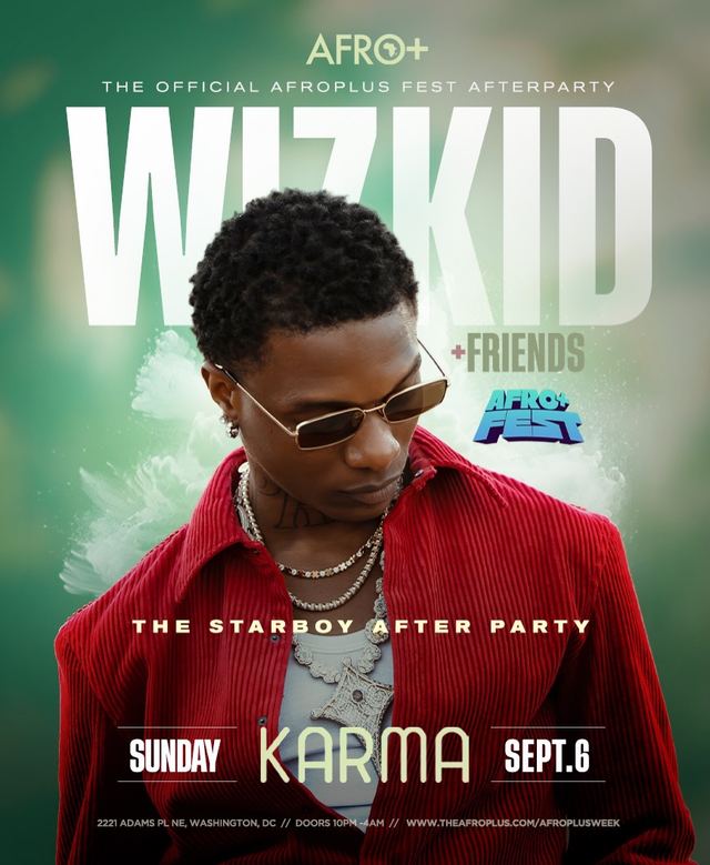Wizkid + Friends: The Starboy After Party, Sun, Sep 6, Karma, Ivy City