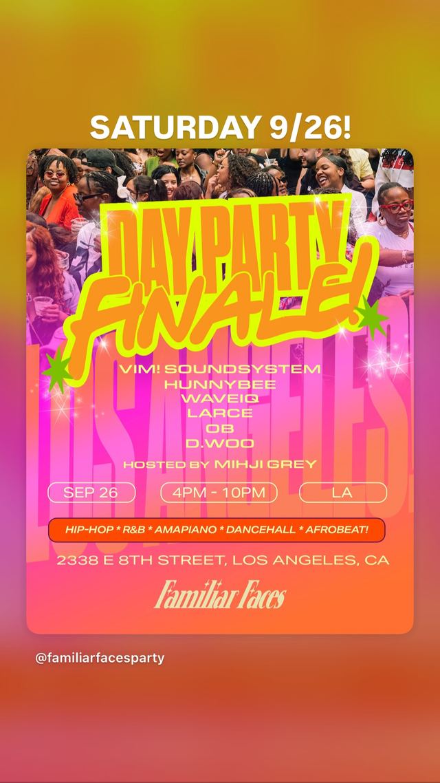 Day Party Finale, Sat, Sep 26, Familiar Faces, Downtown Los Angeles