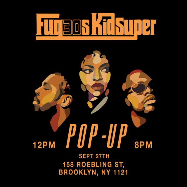 FUGEES X KID SUPER, Sun, Sep 27