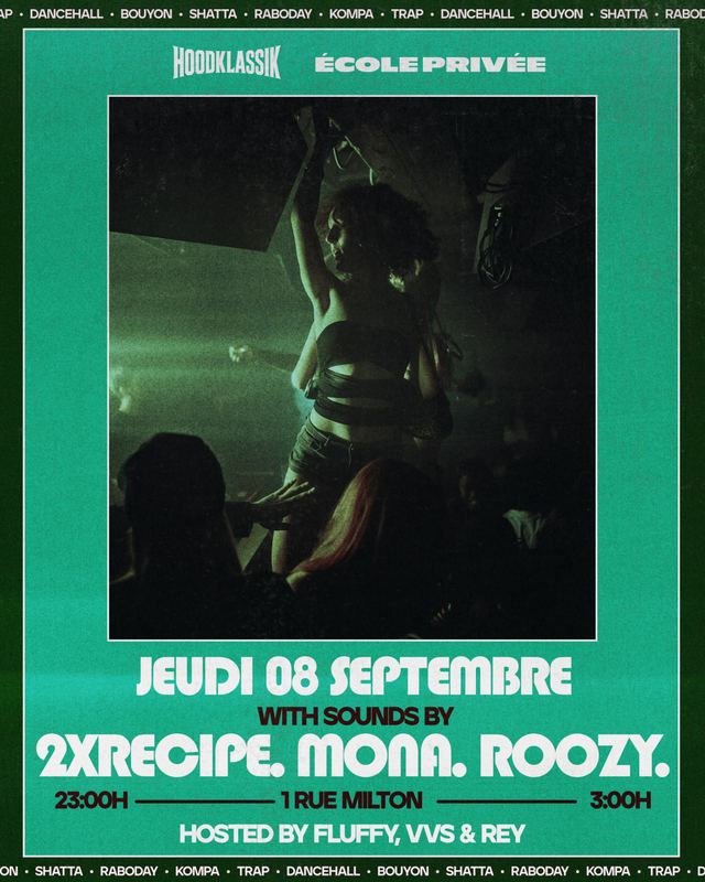 Hoodklassik, Thu, Oct 8, École Privée