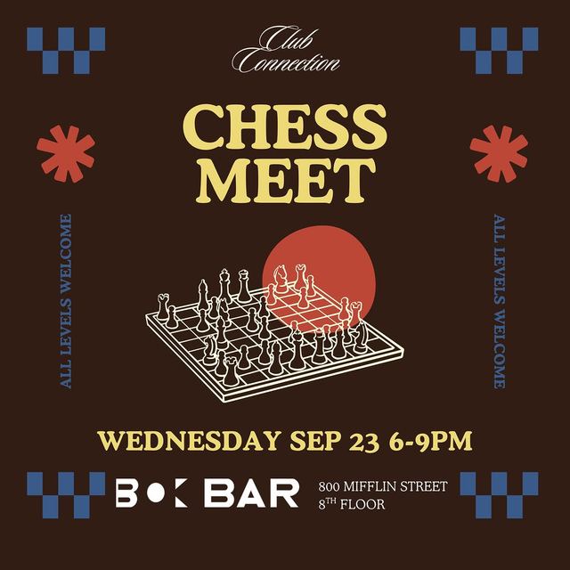Chess Meet, Wed, Sep 23, Bok Bar, East Passyunk Crossing