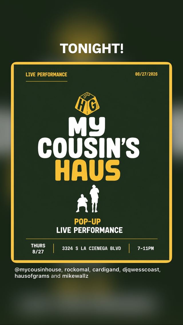 MY COUSIN'S HAUS, Thu, Aug 27