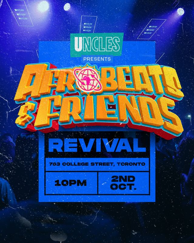 Afrobeats & Friends, Fri, Oct 2, Revival, Little Italy