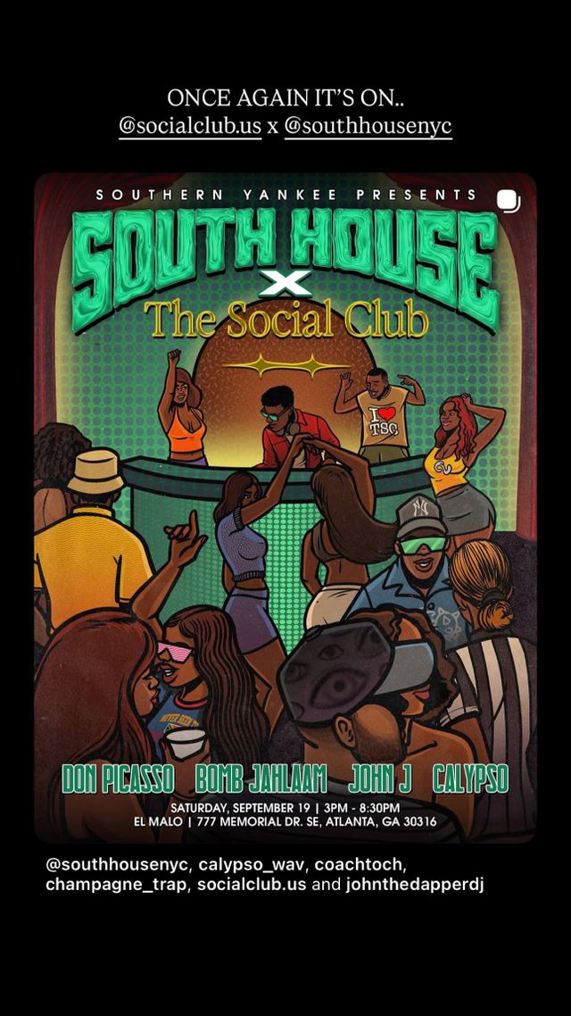 SOUTH HOUSE x The Social Club, Sat, Sep 19, El Malo, Reynoldstown