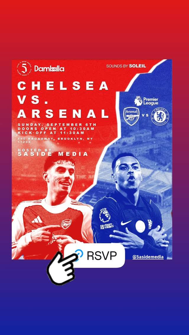 Chelsea vs. Arsenal, Sun, Sep 6, Damballa, Bushwick