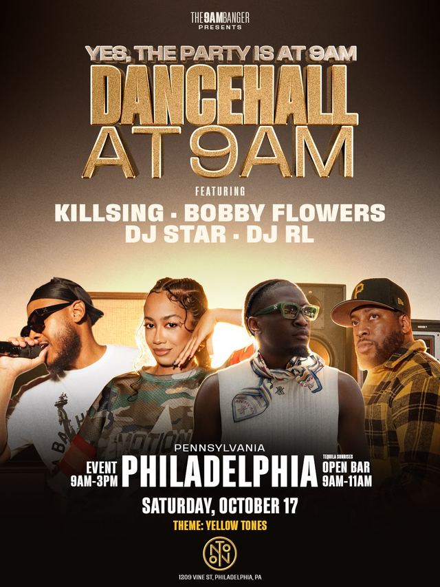 Dancehall at 9AM 2026 Tour, Sat, Oct 17, NOTO PHILADELPHIA