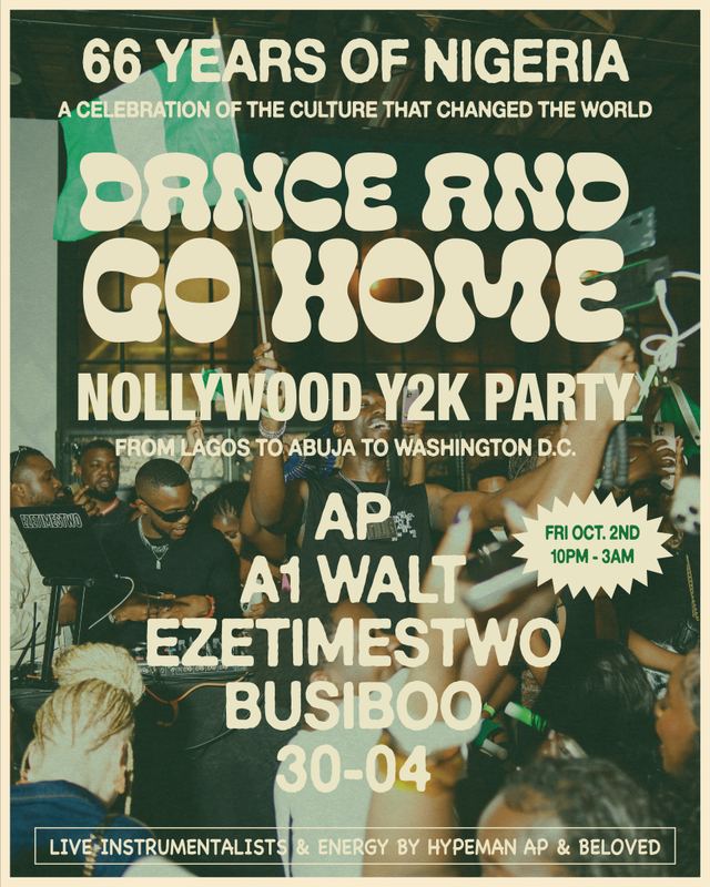 Dance and Go Home: Nollywood Y2K Party!, Fri, Oct 2, Hook Hall, DC, Petworth