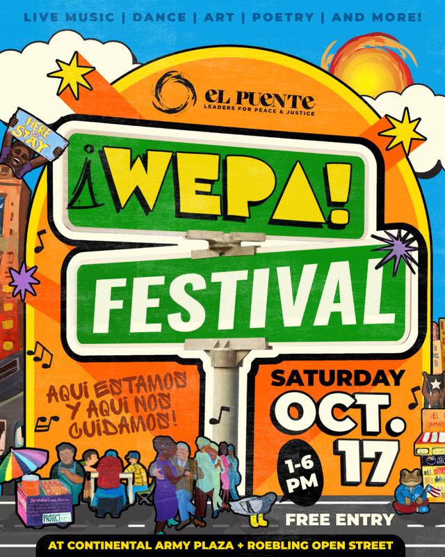 ¡Wepa! FESTIVAL, Sat, Oct 17, Continental Army Plaza + Roebling Open Street, Williamsburg