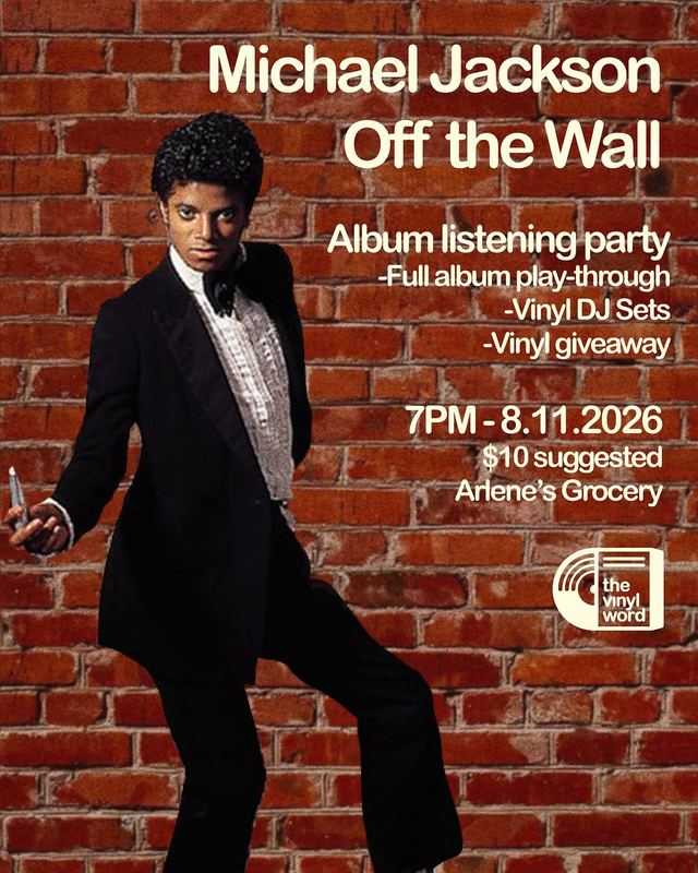 Michael Jackson Off the Wall Album Listening Party, Tue, Aug 11, Arlene's Grocery, Lower East Side