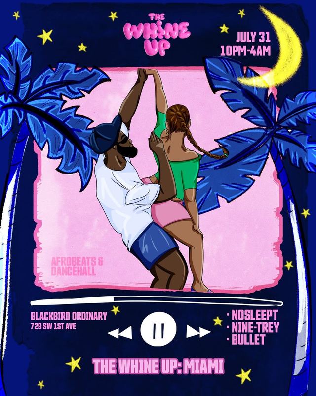 The Whine Up: Miami, Fri, Jul 31, Blackbird Ordinary, Downtown