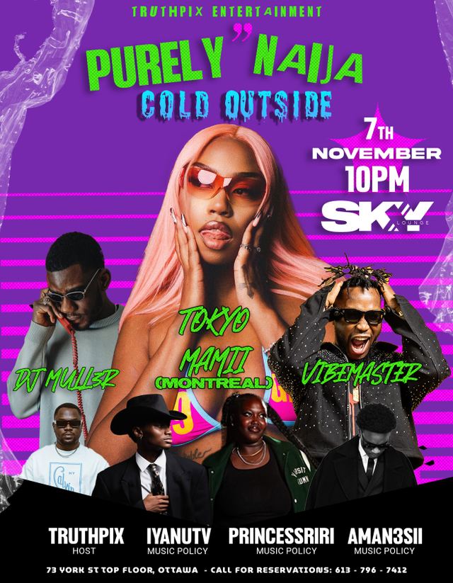 PURELY NAIJA COLD OUTSIDE, Sat, Nov 7, SKY LOUNGE, Byward Market - Parliament Hill