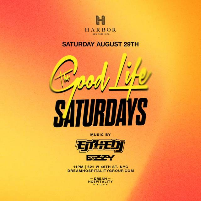 The Good Life Saturdays, Sat, Aug 29, Harbor New York City, Hell's Kitchen