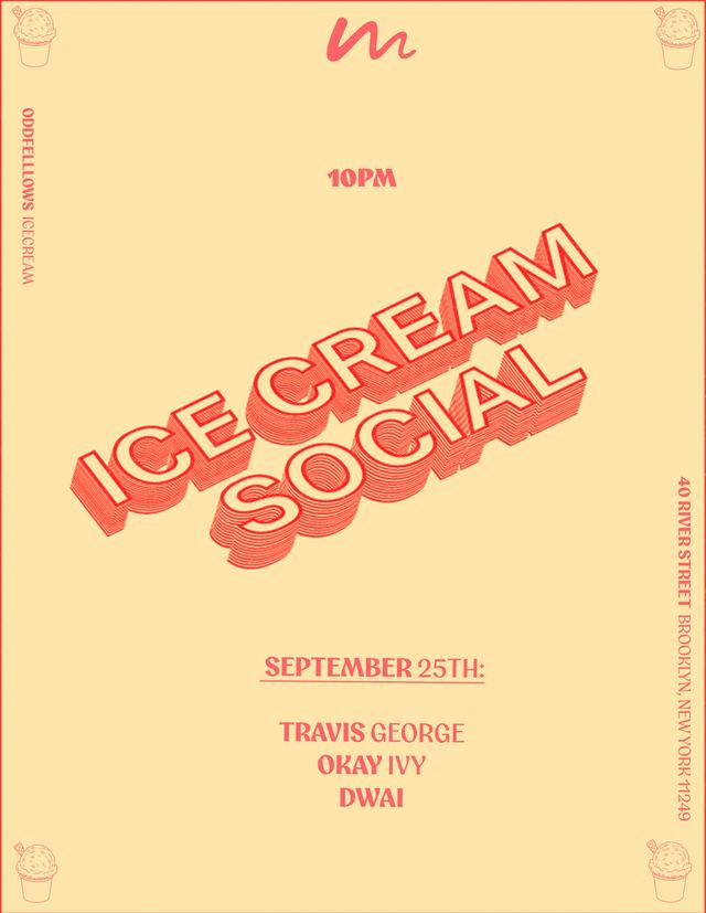 ICE CREAM SOCIAL, Fri, Sep 25, Oddfellows Ice Cream, Williamsburg