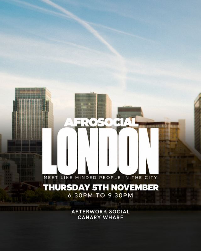 AfroSocial London, Thu, Nov 5, Qube Canary Wharf, Canary Wharf