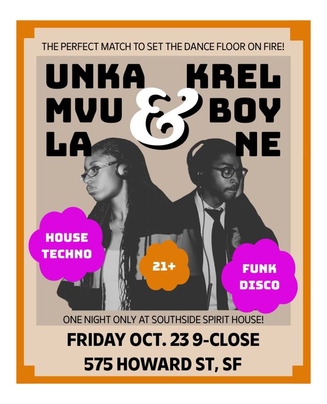 Unka Mvula & Krel Boyne, Fri, Oct 23, Southside Spirit House