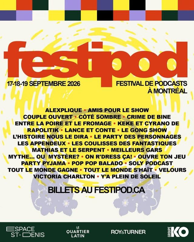 FESTIVAL DE PODCASTS À MONTRÉAL, Thu, Sep 17 – Sat, Sep 19, Espace St-Denis, Ville-Marie
