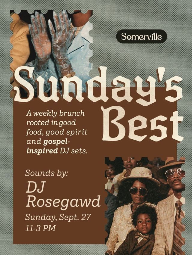 Sunday's Best, Sun, Sep 27, Somerville