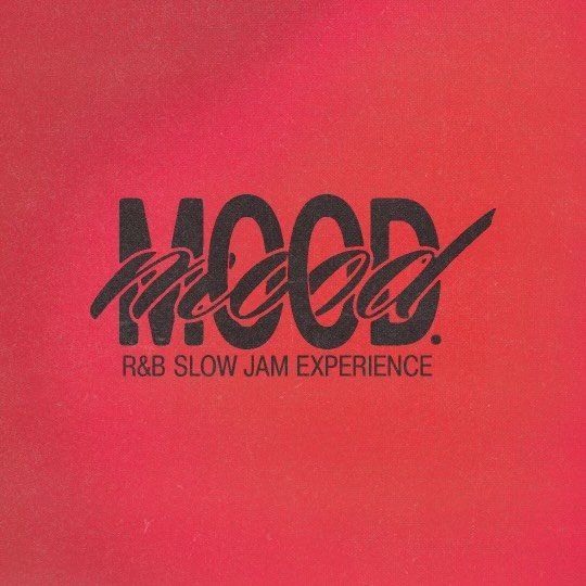 MOOD | an R&B Slow Jams Experience
