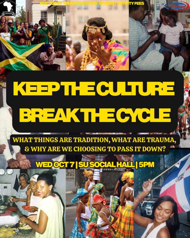 KEEP THE CULTURE BREAK THE CYCLE, Wed, Oct 7, SU Social Hall