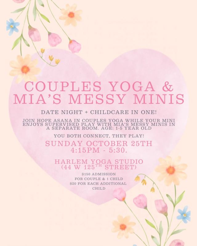COUPLES YOGA & MIA'S MESSY MINIS, Sun, Oct 25, Harlem Yoga Studio, Harlem