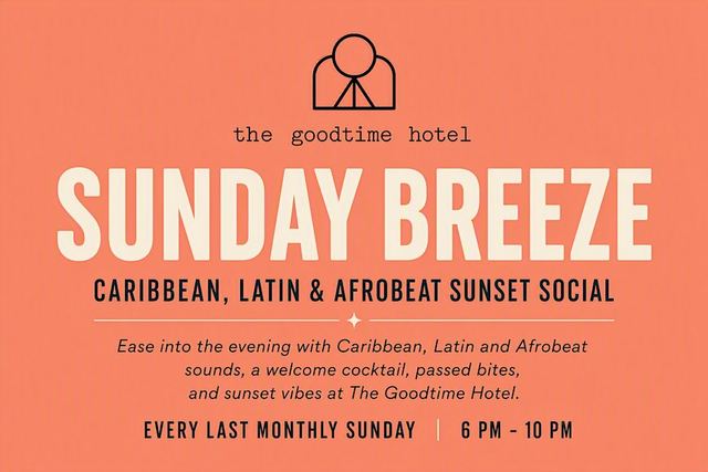 Sunday Breeze: Caribbean, Latin & Afrobeat Sunset Social, Sun, Oct 25, the goodtime hotel, Miami Beach, a Tribute Portfolio Hotel