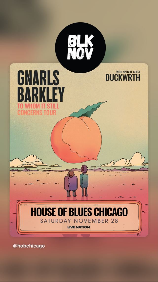 GNARLS BARKLEY TO WHOM IT STILL CONCERNS TOUR, Sat, Nov 28, House of Blues Chicago