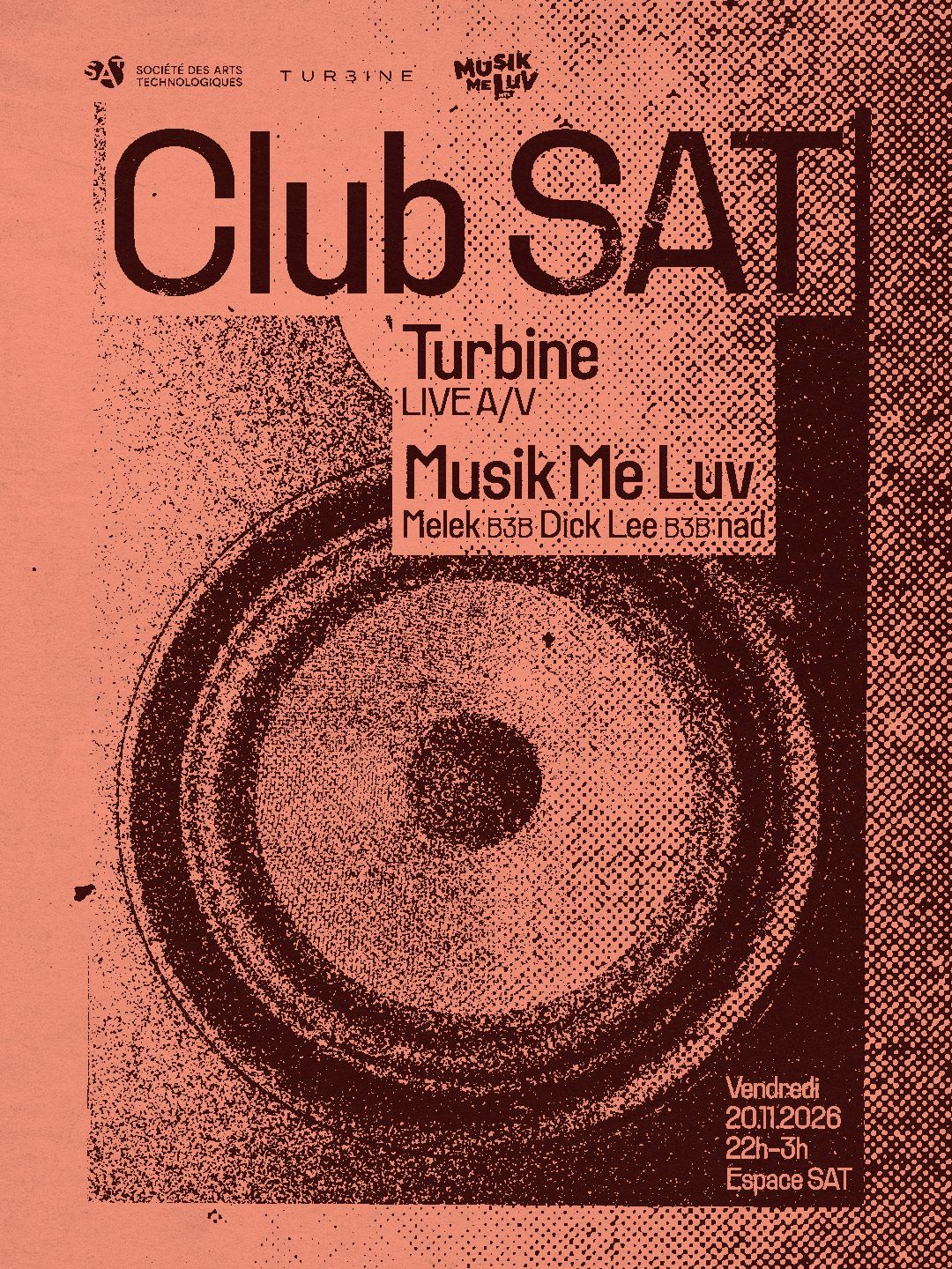 Club SAT — Turbine (Live A/V) • Musik Me Luv (Melek b3b Dick Lee b3b nad)