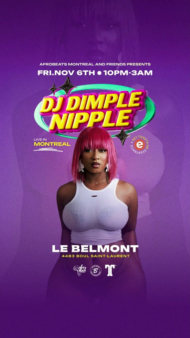 DJ Dimple Nipple, Fri, Nov 6, Le Belmont, Plateau