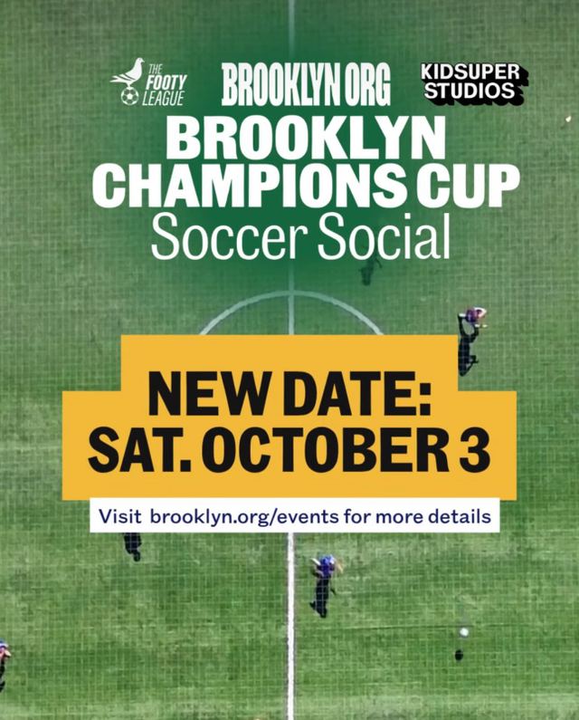 Brooklyn Champions Cup Soccer Social, Sat, Oct 3, KidSuper Studios, Brooklyn