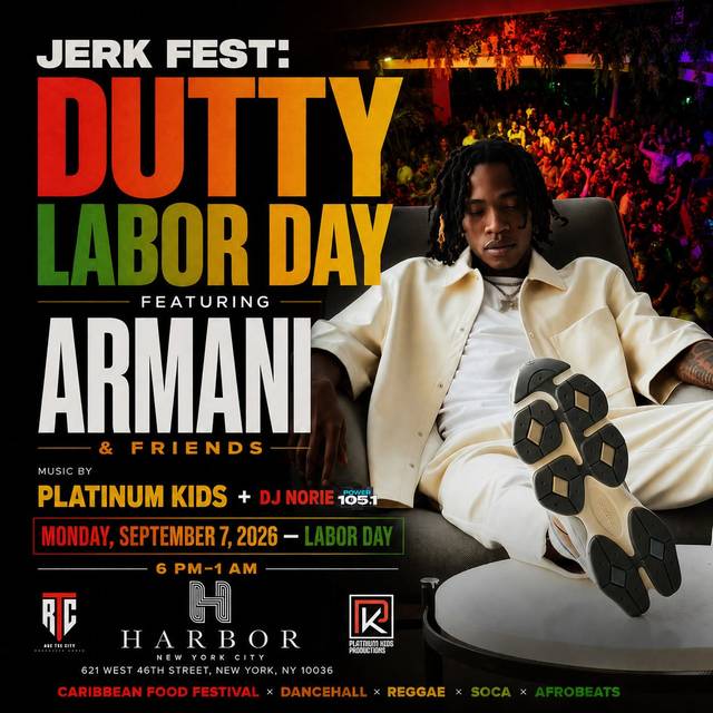 JERK FEST: DUTTY LABOR DAY FEATURING ARMANI & FRIENDS, Mon, Sep 7, Harbor New York City, Hell's Kitchen