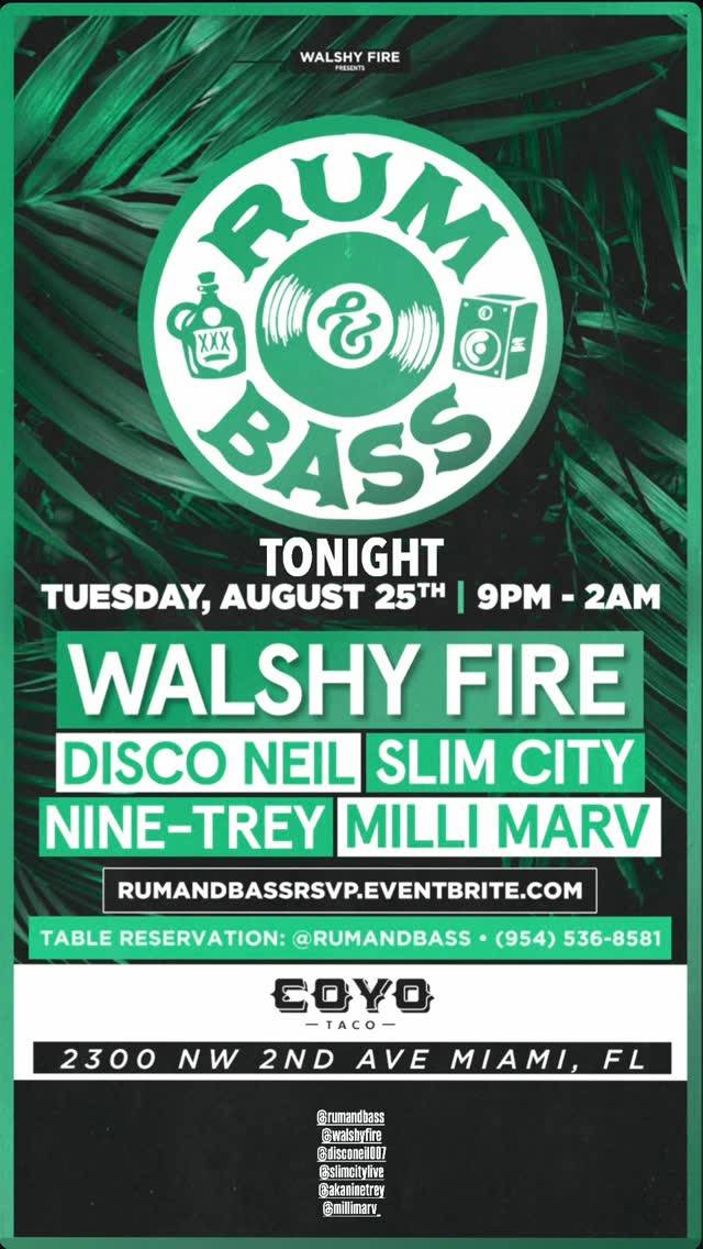 Rum & Bass, Tue, Aug 25, Coyo Taco, Wynwood Art District