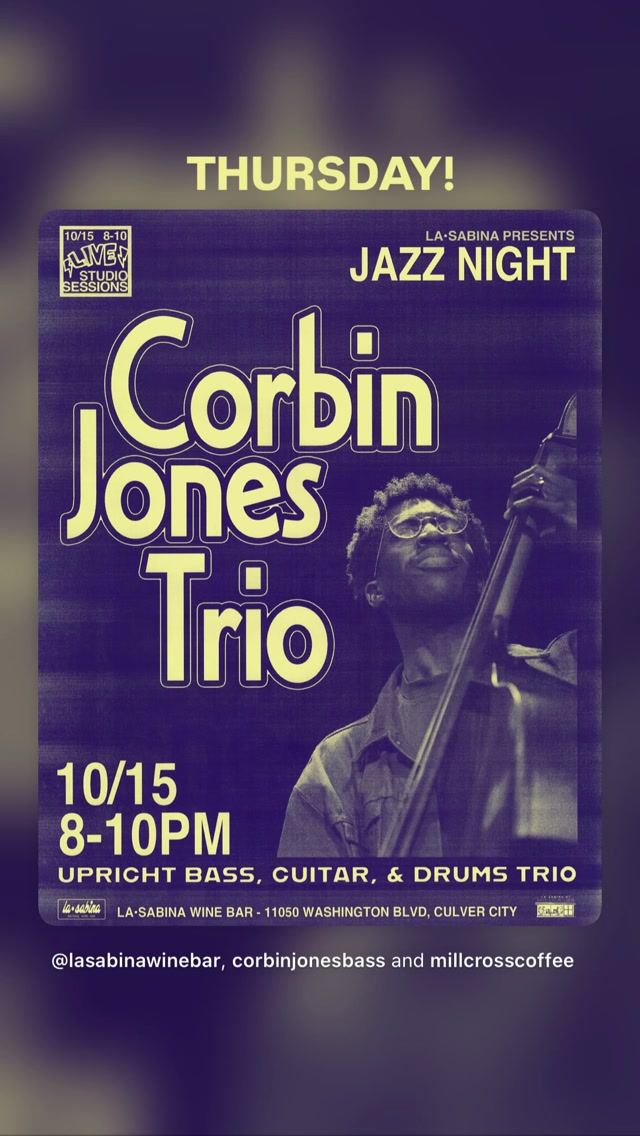 Corbin Jones Trio, Thu, Oct 15, La-Sabina Wine Bar, Clarkdale