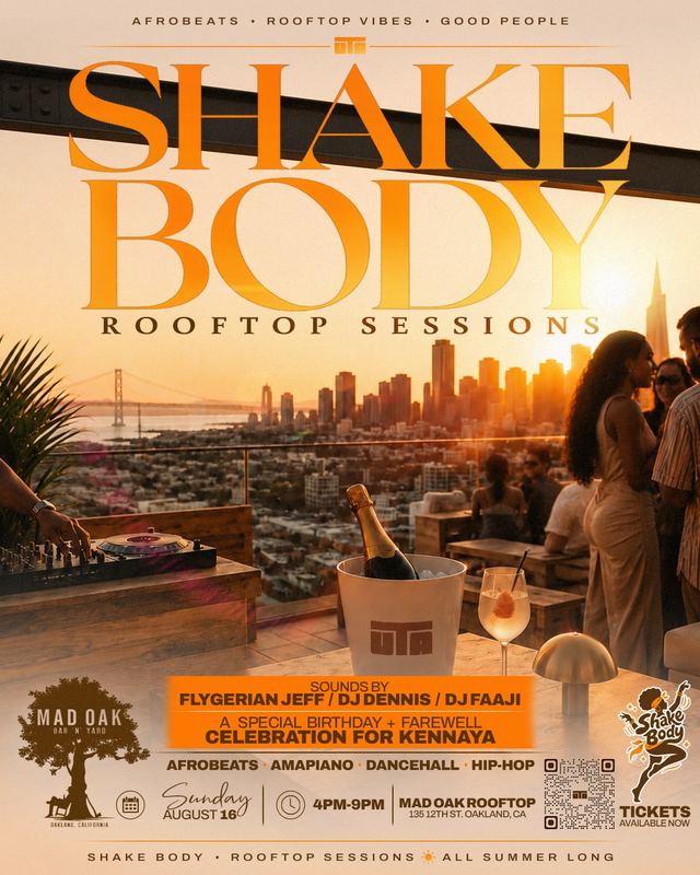 SHAKE BODY ROOFTOP SESSIONS, Sun, Aug 16, Mad Oak Rooftop, Downtown Oakland