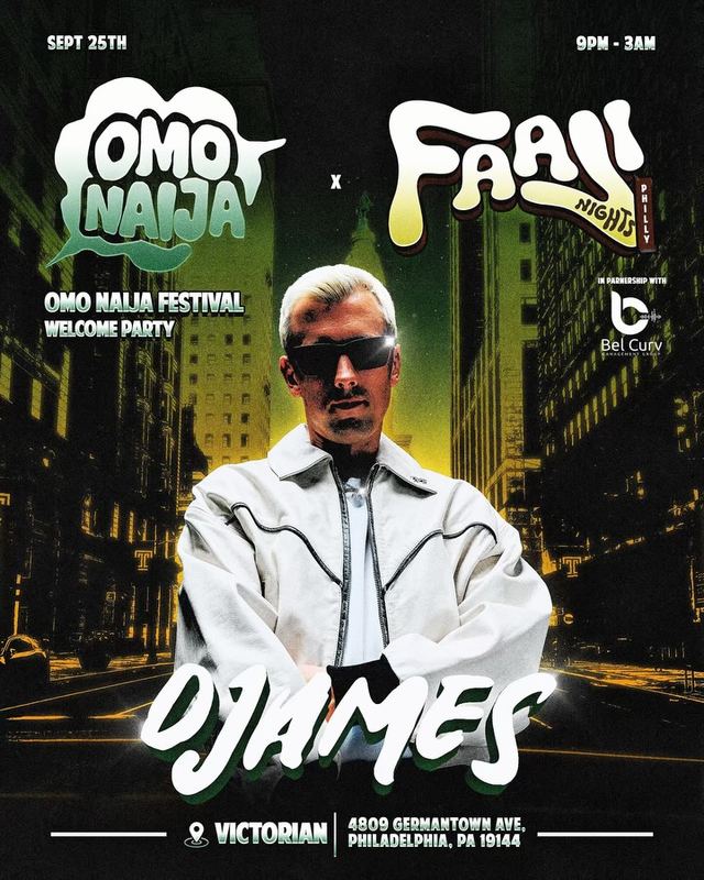 OMO NAIJA x FAAJI NIGHTS PHILLY - OMO NAIJA FESTIVAL WELCOME PARTY, Fri, Sep 25, Victorian